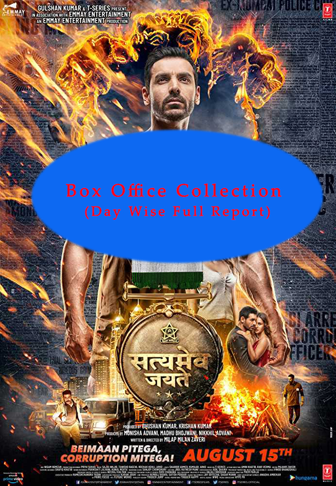 Satyameva Jayate Box Office Collection Day Wise Full Report